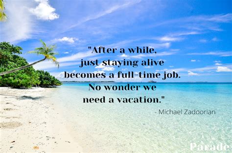 220 Vacation Quotes To Inspire You To Travel Parade