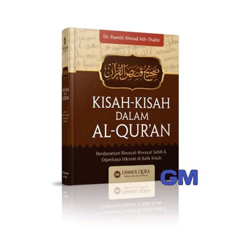 Kisah Kisah Dalam Al Quran Berdasarkan Riwayat Riwayat Sahih Dan Hot