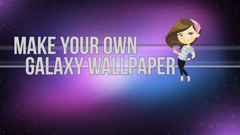 Download Make Your Own Wallpaper Gallery