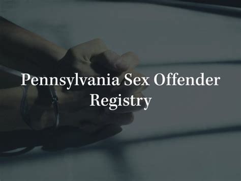 pennsylvania s sex offender registry