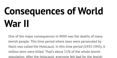 Consequences Of World War Ii By Graysonhart44 Infogram