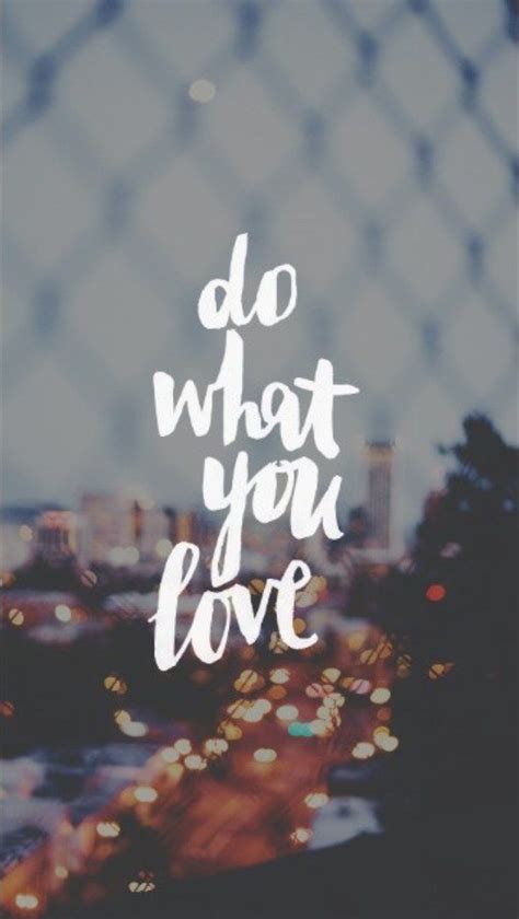 Do What You Love Background Inspiring Quotes Wallpaper Lock Screen