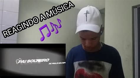 Mc kelvinho, mc paulin da capital nome da música: REAGINDO A MÚSICA DO MC PAULINHO DA CAPITAL PAI SOLTEIRO 😭😭 - YouTube