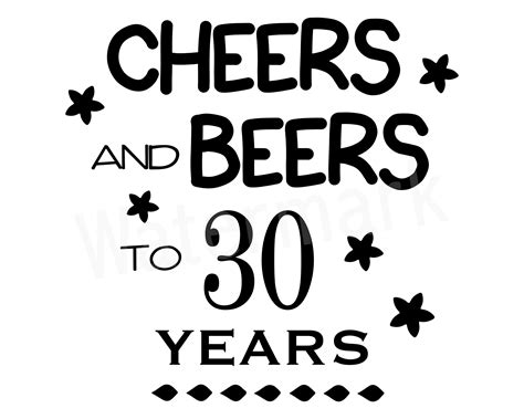 Cheers And Beers To My 30 Years Svg
