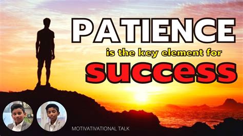 Patience The Key Element For Success Success Frame Feat Noel