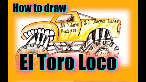 How To Draw El Toro Loco Monster Truck Monster Jam Youtube