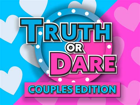Couples Truth Or Dare Game For Couples Couples Games Etsy