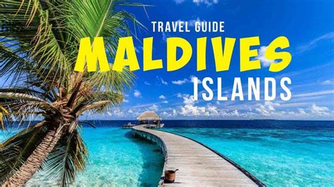 Complete Maldives Travel Guide Tourist Places Honeymoon Bug