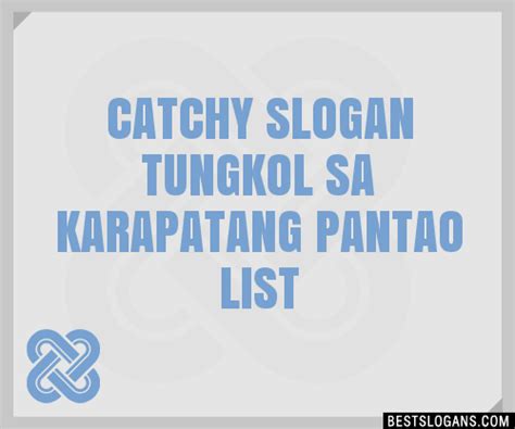 100 Catchy Tungkol Sa Karapatang Pantao Slogans 2024 Generator