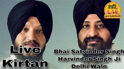 27 August 2021 Live Kirtan Bhai Satvinder Sing H Harvinder Singh Hi