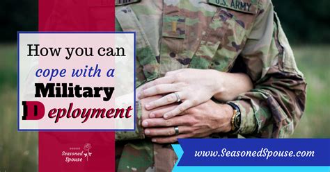 How To Get Through Deployment Seasoned Spouse