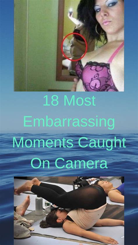 18 Most Embarrassing Moments Caught On Camera Embarrassing Moments