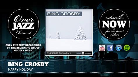 Bing Crosby Happy Holiday 1942 Youtube