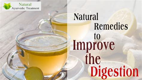 Natural Remedies To Improve The Digestion