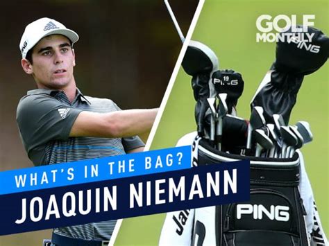 Maybe you would like to learn more about one of these? Joaquin Niemann What's In The Bag - The Young Chilean Star