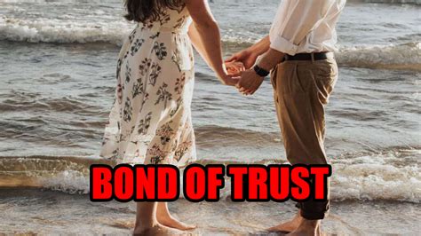 Small Tips To Strengthen Bond Of Trust In Relationship Iwmbuzz
