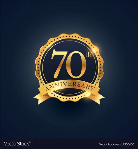 70th Anniversary Celebration Badge Label In Vector Image