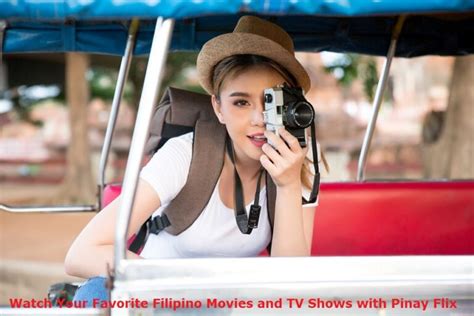 Watch Your Favorite Filipino Movies And Tv Shows With Pinay Flix