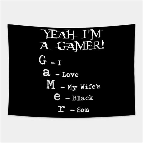 Yeah Im A Gamer Gamer Tapestry Teepublic
