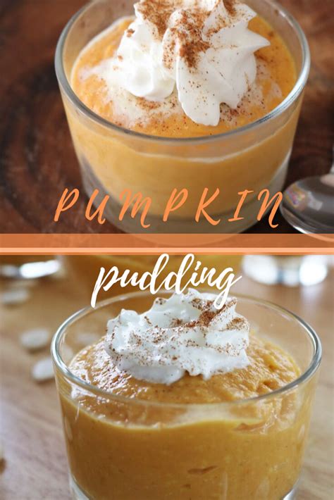 This Simple Pumpkin Pudding Incorporates Some Of My Favorite Flavors Of The Season Just Imagine