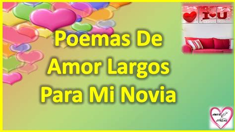 Poemas De Amor Largos Para Mi Novia Versos Para Mi Novia