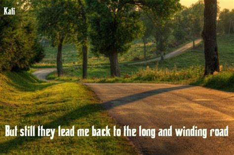 Winding road may refer to: Winding Road Quotes. QuotesGram