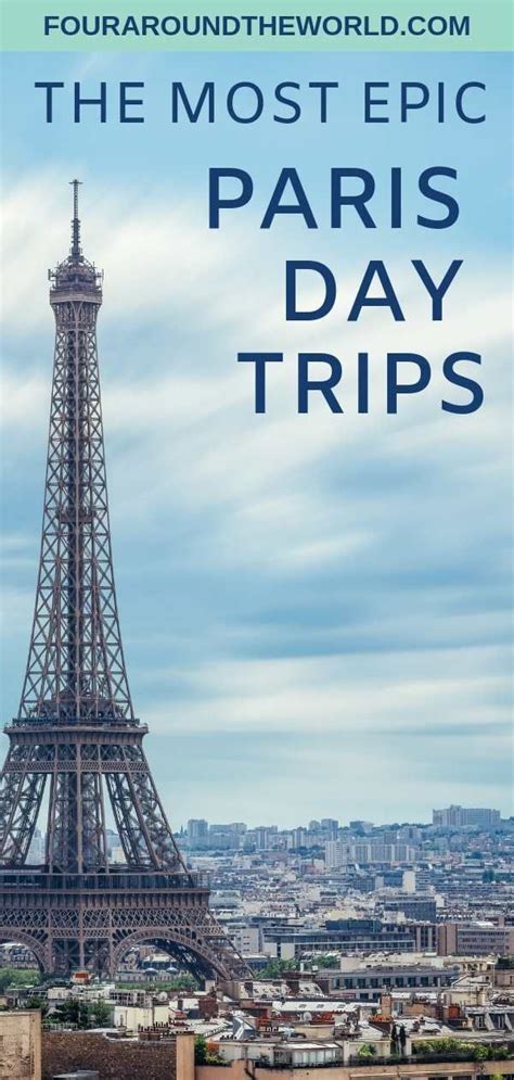 Ready For An Epic Adventure That Takes You Beyond Paris There Are So