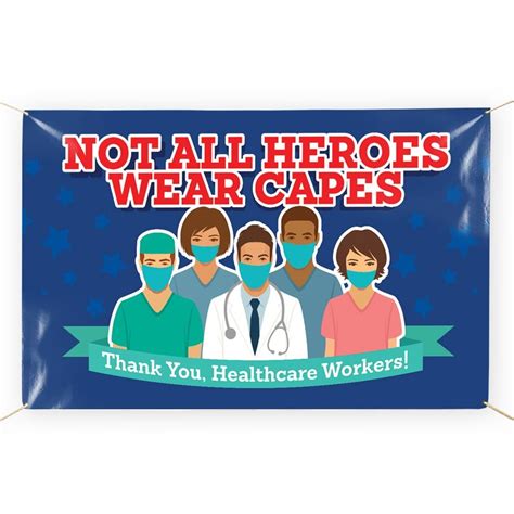 Not All Heroes Wear Capes 5 X 3 Vinyl Banner Positive Promotions
