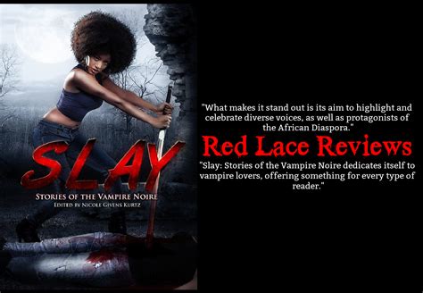 slay stories of the vampire noire anthology red lace reviews