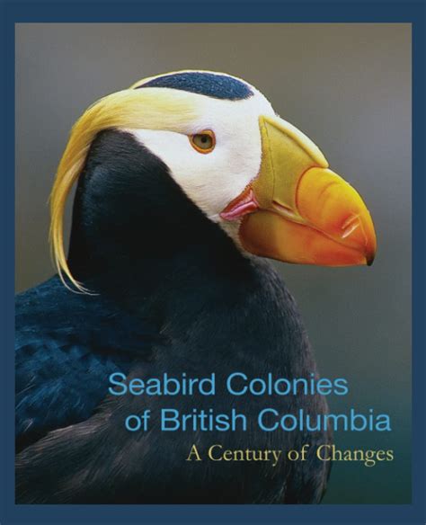 Seabird Colonies Of British Columbia A Century Of Changes By Michael S Rodway Goodreads
