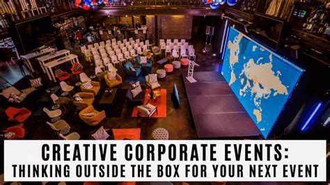 Creative Corporate Events Out Of The Box Ideas For Your Next Event
