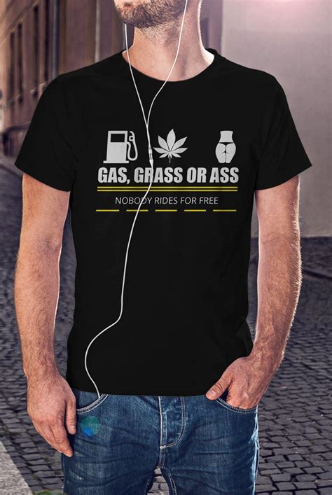 Gas Grass Or Ass Nobody Rides For Free T Shirt 70s Retro Etsy