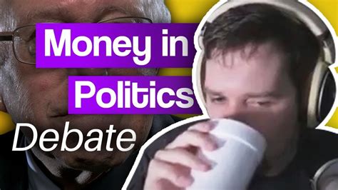 Money In Politics Heated Debate With Exskillsme Youtube