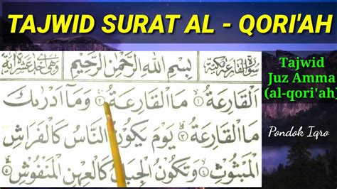 Tajwid Surah Al Qariah Lengkap Belajar Membaca Surat Al Qoriah