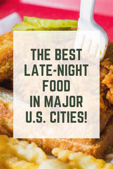 The Best Late Night Eats In Every Major American City Eating At Night Night Food Late Night Food