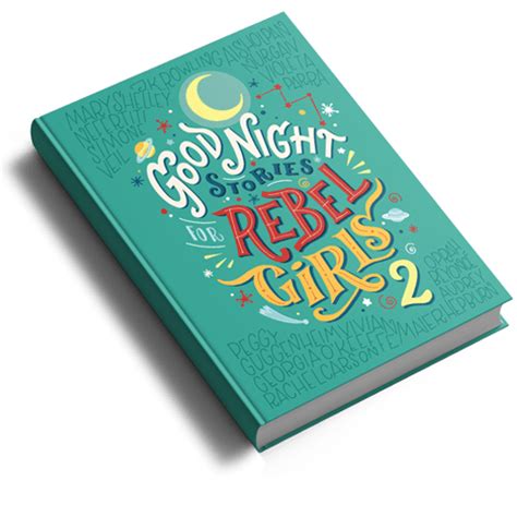 good night stories for rebel girls volume 2 rebel girls