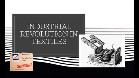 Industrial Revolution Textiles Youtube
