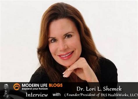 Interview With Dr Lori L Shemek Modernlifeblogs