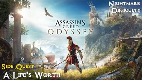 Assassin S Creed Odyssey Side Quest A Life S Worth Walkthrough