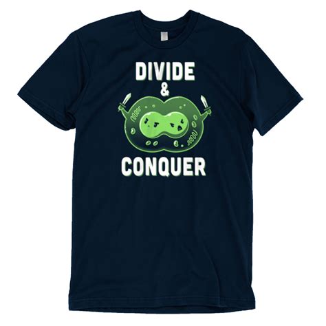 Divide And Conquer Funny Cute And Nerdy T Shirts Teeturtle