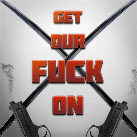 Get Our Fuck On Single By Rockit Gaming Spotify