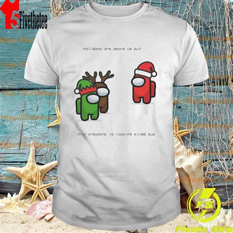 Among Us, Christmas Shirt , Meme, Funny Christmas T-Shirt, hoodie