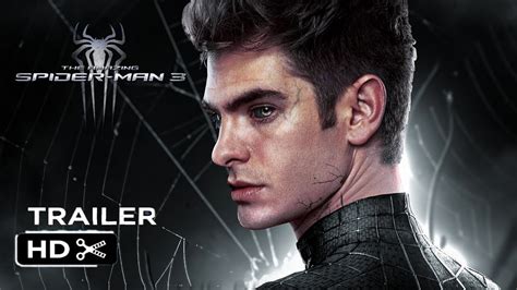 The Amazing Spider Man 3 Teaser Trailer Marvel Studios YouTube