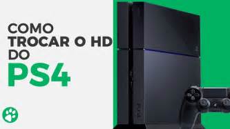 Ps4 Como Trocar O Hd Youtube