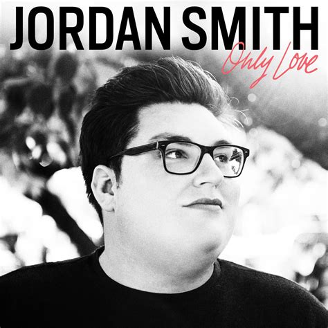 Jordan Smith Only Love Iheartradio