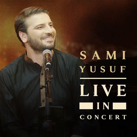 Live In Concert Ep By Sami Yusuf Spotify
