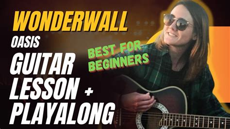 Wonderwall By Oasis Guitar Lesson And Play Along Easy Beginner