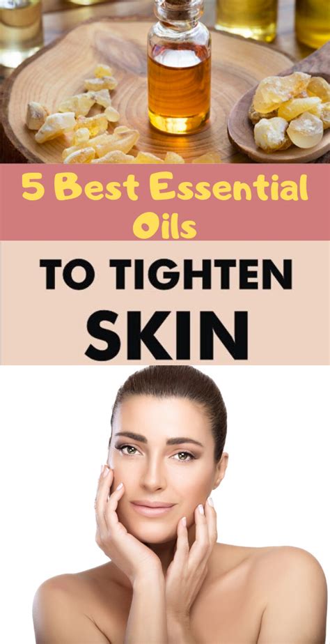 5 Best Essential Oils To Tighten Skin Artofit