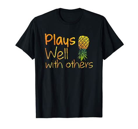 Plays Well With Others Funny Swingers Pineapple Black T Shirt Cool