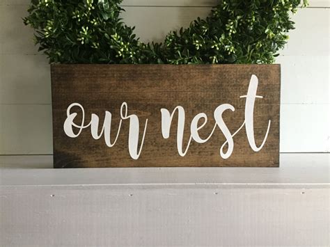 Our Nest Our Nest Sign Our Nest Wood Sign Custom Sign